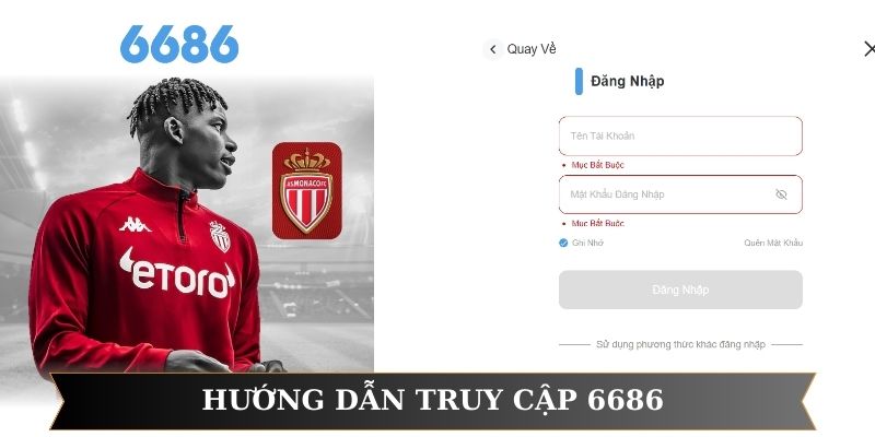 Hướng dẫn tân thủ truy cập 6686 Hướng dẫn tân thủ truy cập 6686