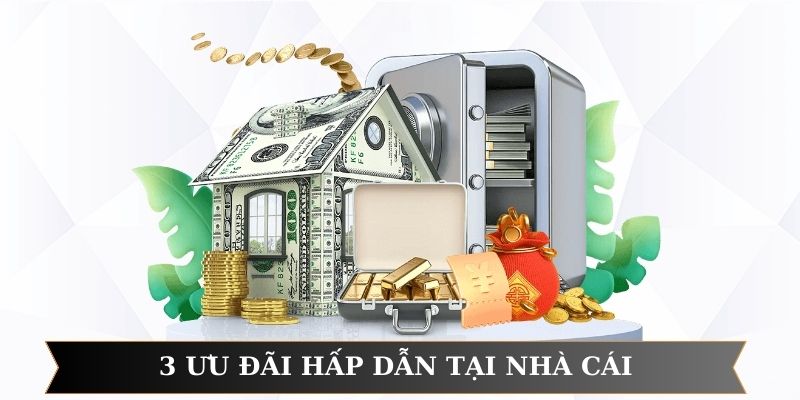 Điểm qua 3 chương trình ưu đãi hấp dẫn nhất Điểm qua 3 chương trình ưu đãi hấp dẫn nhất